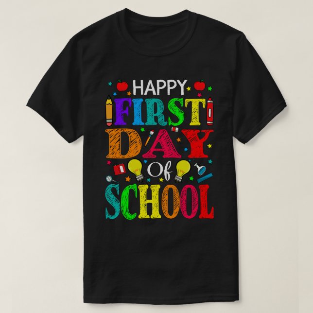 Camiseta Happy First Day Of School Teacher Student (Frente do Design)
