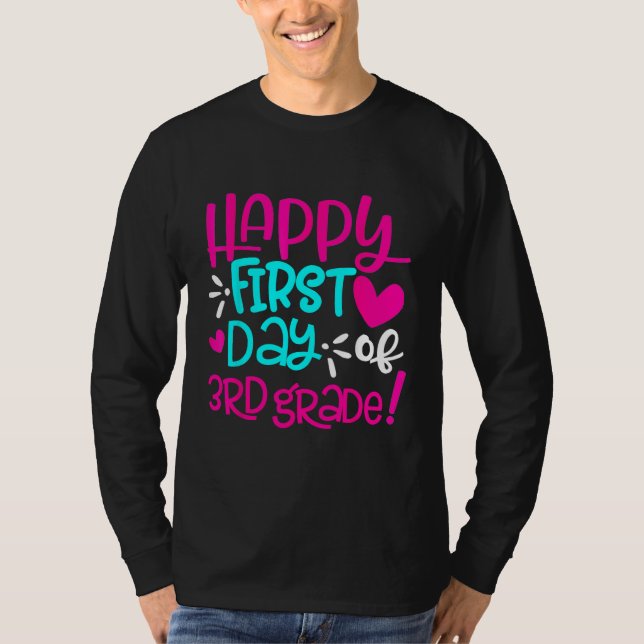Camiseta Happy First Day Of Third 3rd Grade Teachers Women  (Frente)