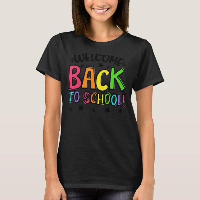 Camiseta Happy First Day Welcome Back To School Teacher Stu (Frente)