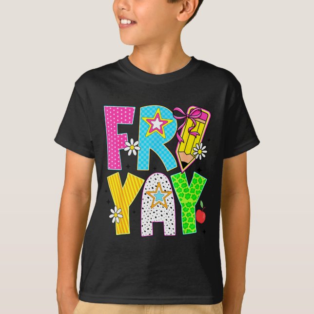 Camiseta Happy Fri-yay Teacher Fry Yay Friday Weekend Cute  (Frente)
