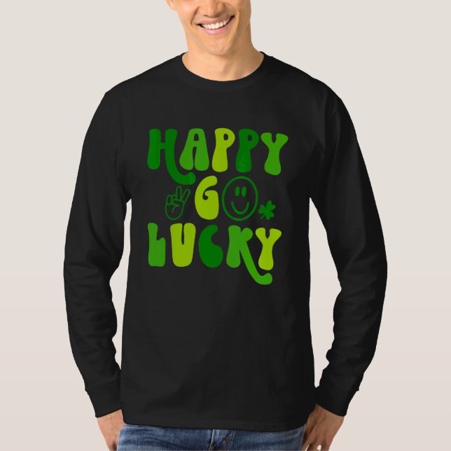 Camiseta Happy Go Lucky Dia de São Patrício Funny St Patric (Frente)