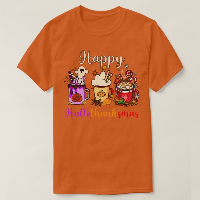 Camiseta Happy Hallothanksmas Café Latte TSirt (Frente do Design)