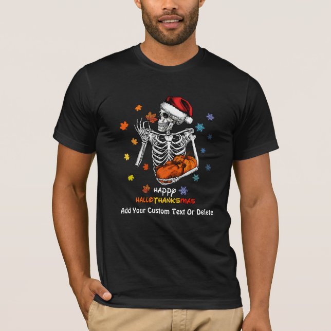 Camiseta Happy Hallothanksmas Skeleton Turquia Pumpkin Xmas (Frente)
