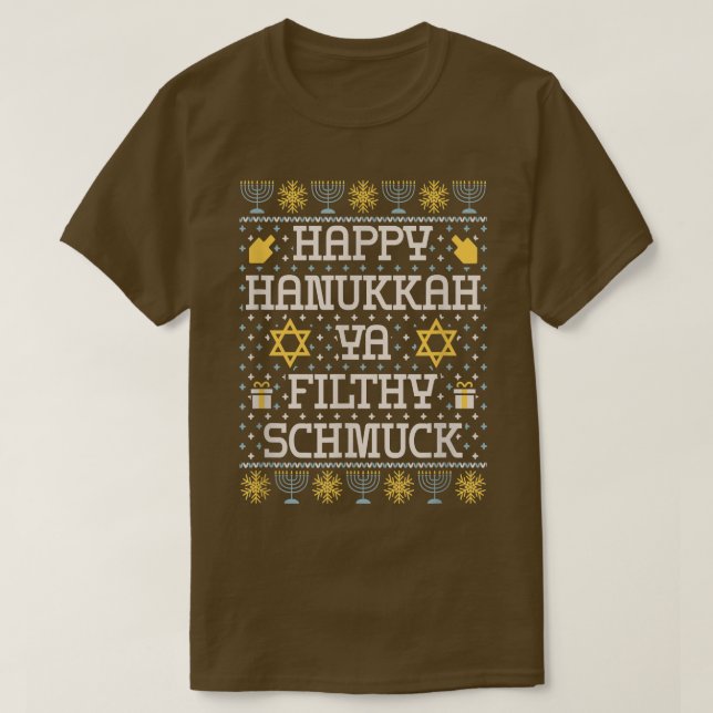 Camiseta Happy Hanukkah Ya Filthy Schmuck  (Frente do Design)