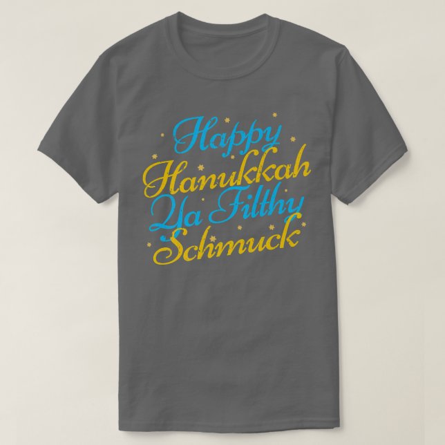 Camiseta Happy Hanukkah Ya Suthy Schmuck Engraçado Judeu Ho (Frente do Design)