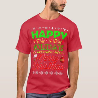 Camiseta Happy Holiday And Merry Christmas Funny Xmas Light