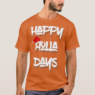Camiseta Happy Holla Days Natal Rua Xmas Urban