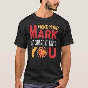 Camiseta Happy International Dot Day Make Your Mark