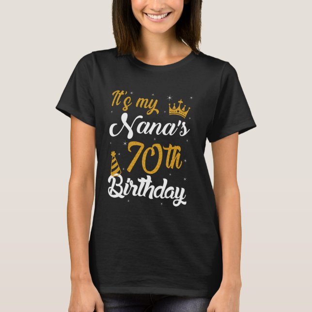 Camiseta Happy It's My Nana's 70th Birthday 1955 70 Years O (Frente)