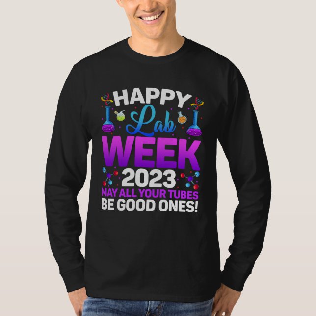 Camiseta Happy Lab Week 2023 May All Your Tubes Medical Lab (Frente)