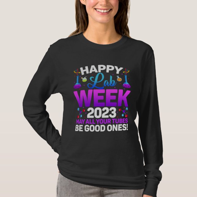 Camiseta Happy Lab Week 2023 May All Your Tubes Medical Lab (Frente)