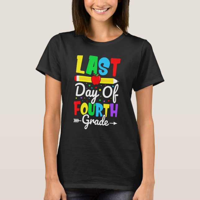 Camiseta Happy Last Day Of Fourth Grade for Teacher Student (Frente)