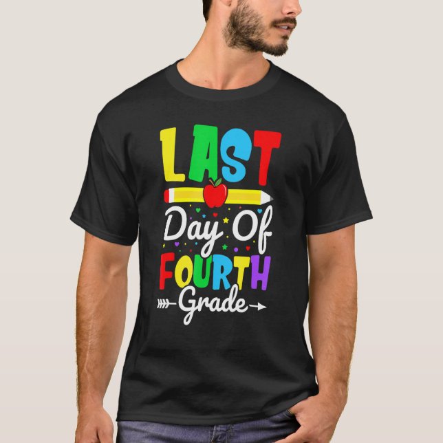 Camiseta Happy Last Day Of Fourth Grade for Teacher Student (Frente)
