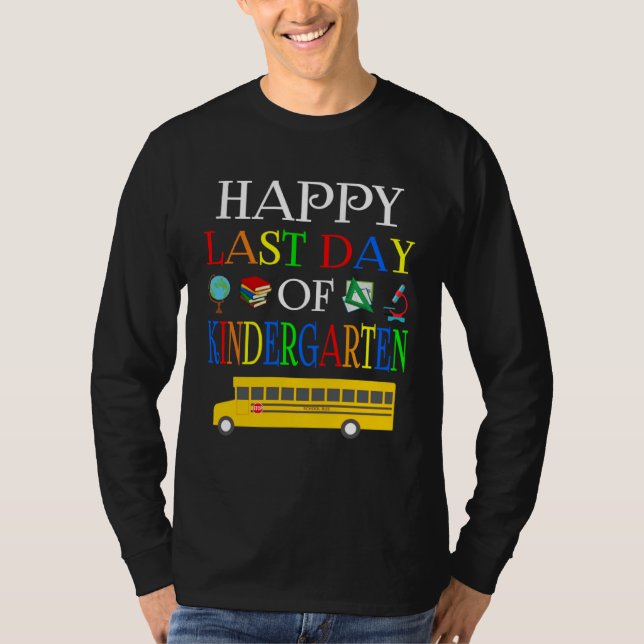 Camiseta Happy Last Day Of Kindergarten 2023  Teachers Stud (Frente)