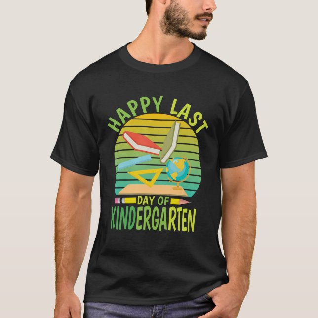 Camiseta Happy Last Day Of Kindergarten 2023  Teachers Stud (Frente)