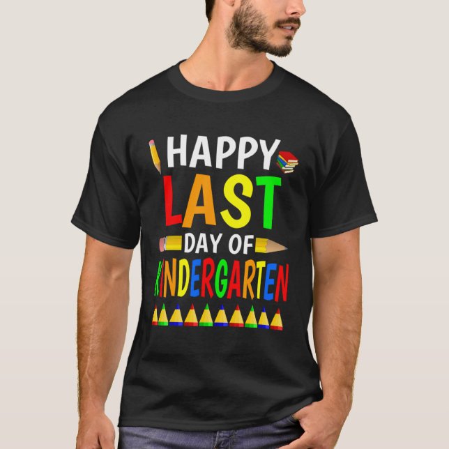 Camiseta Happy Last Day Of Kindergarten 2023  Teachers Stud (Frente)