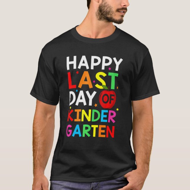 Camiseta Happy Last Day Of Kindergarten   Teacher Students (Frente)