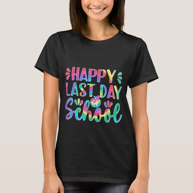 Camiseta Happy Last Day of School  (Frente)
