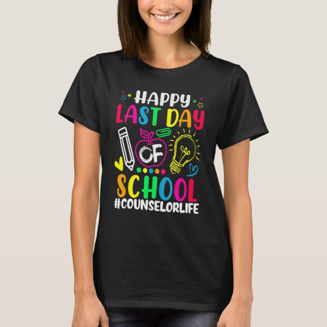 Camiseta Happy Last Day Of School Counselor Life Teacher  S (Frente)