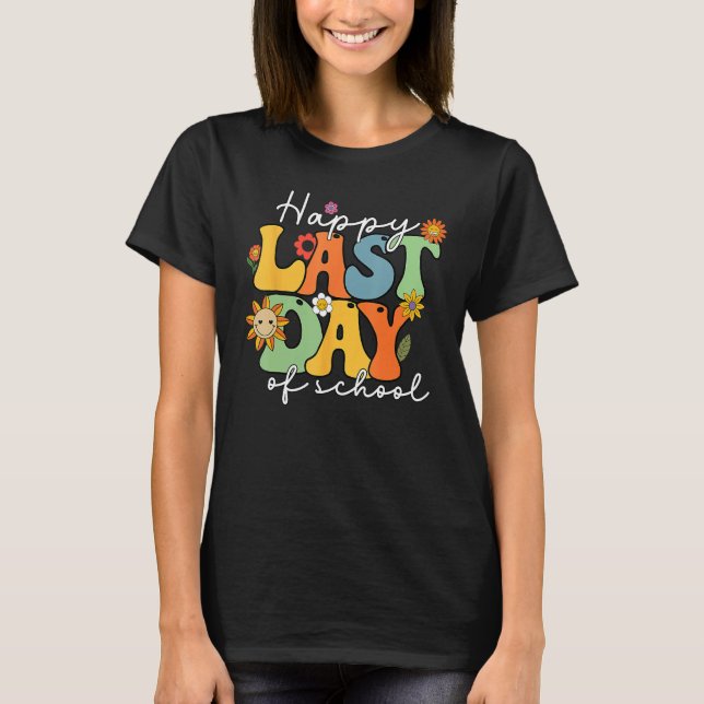 Camiseta Happy Last Day Of School Graduation Groovy Teacher (Frente)