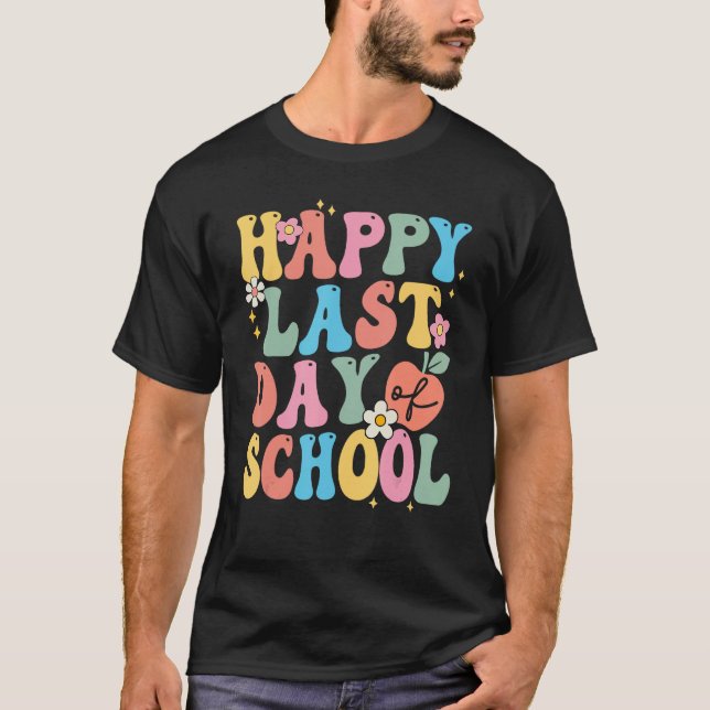 Camiseta Happy Last Day Of School Groovy Boho Teacher & Stu (Frente)