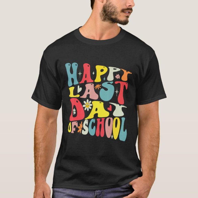 Camiseta Happy Last Day of School Groovy Teacher Student Gr (Frente)