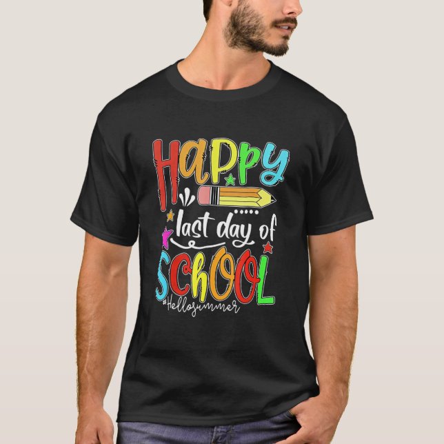 Camiseta Happy Last Day Of School  Hello Summer Teacher Stu (Frente)