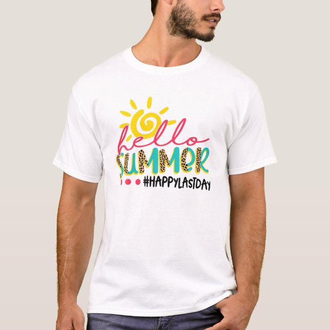 Camiseta Happy Last Day Of School Hello Summer Teachers Stu (Frente)