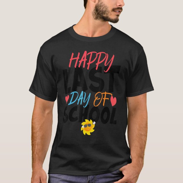 Camiseta Happy Last Day Of School Kids Teacher Student Grad (Frente)