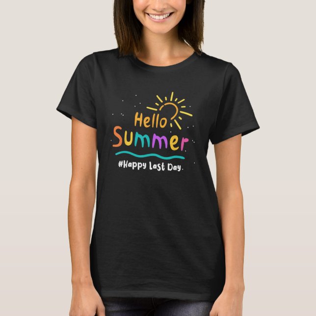 Camiseta Happy Last Day of School kids Teachers Students He (Frente)