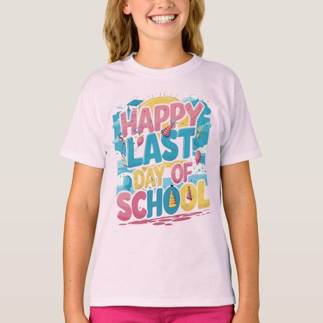Camiseta “Happy last day of school” t-shirt (Frente)