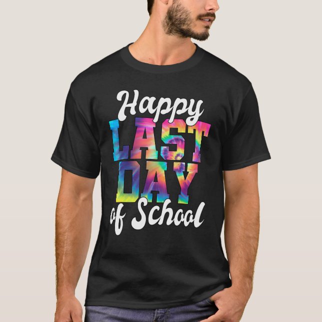 Camiseta Happy Last Day Of School Teacher For Women Men Kid (Frente)