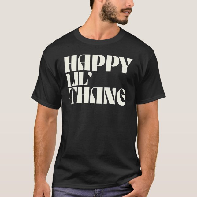 Camiseta Happy Lil'Thang Positive Dizendo Mes Inspiracionai (Frente)