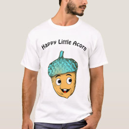 Camiseta "Happy Little Acorn" Smiling Acorn Forest Friend
