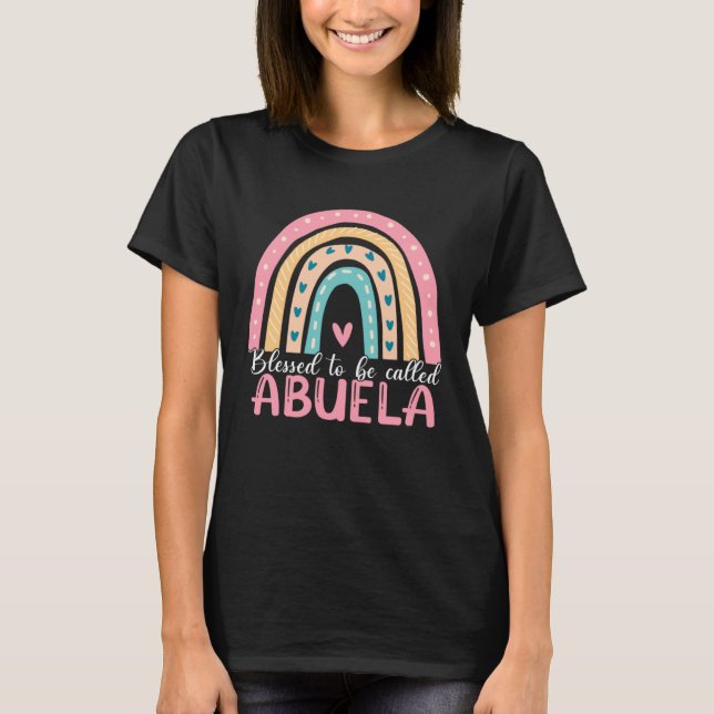 Camiseta Happy Mothers Day Blessed To Be Called Abuela Rain (Frente)