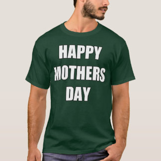 Camiseta HAPPY MOTHERS DAY cool 80s tumblr friend