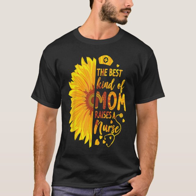 Camiseta Happy Mothers Day Mom Raises Nurse  Sunflower Plus (Frente)