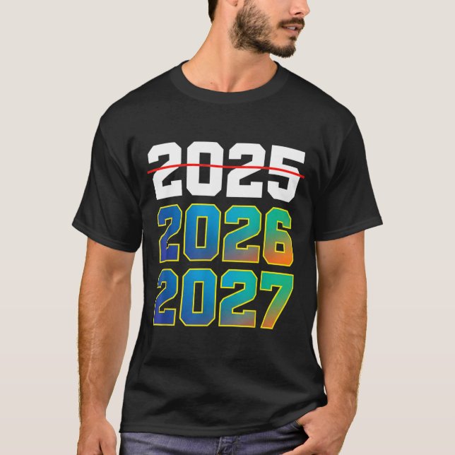 Camiseta Happy New Year 2026 Coming Soon 2027 Funny 67 Meme (Frente)
