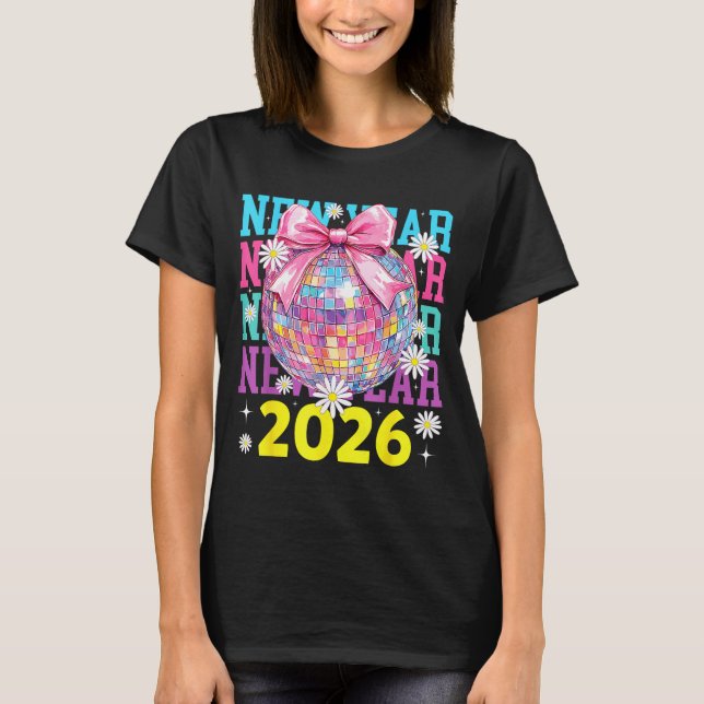 Camiseta Happy New Year 2026 Coquette Bow &amp; Disco Ball  (Frente)