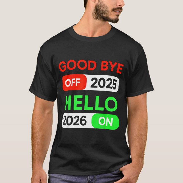 Camiseta Happy New Year 2026 Goodbye 2025 Hello 2026 Women  (Frente)