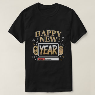 Camiseta Happy New Year 2026 Loading – Gamer Video Game Con