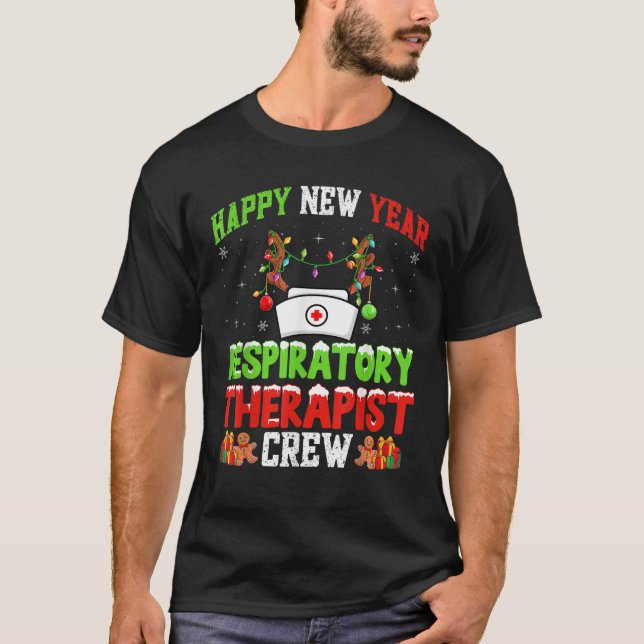 Camiseta Happy New Year Respiratory Therapist RT Crew Chris (Frente)