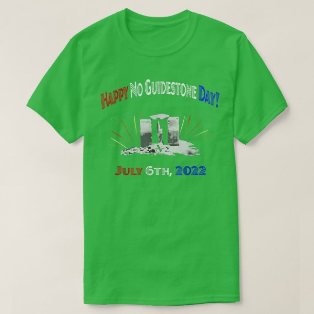 Camiseta Happy No Guidestone Day July 6th 2022  (Frente do Design)