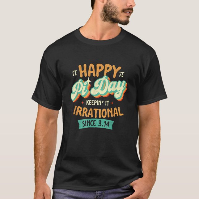 Camiseta Happy Pi Day Pi Day Math Lover Science Teacher Pi  (Frente)