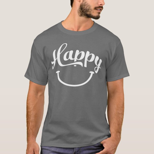 Camiseta happy quotes positive quote cute love positivity f (Frente)