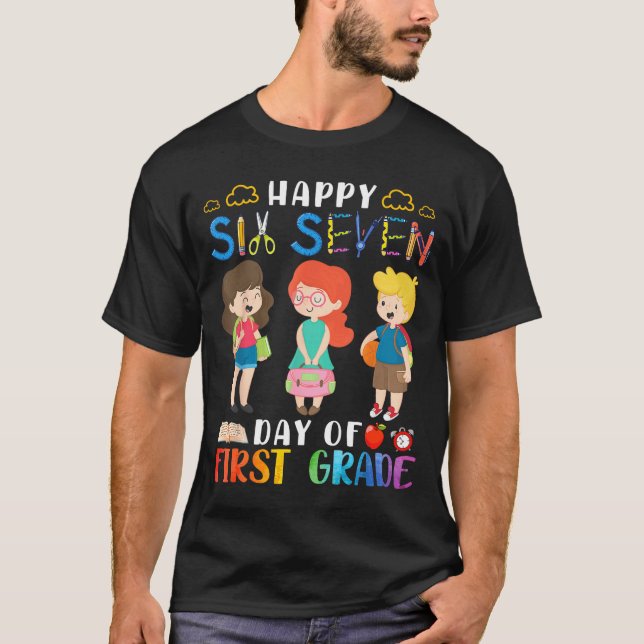 Camiseta Happy Six Seven Day Of First Grade Student Back To (Frente)