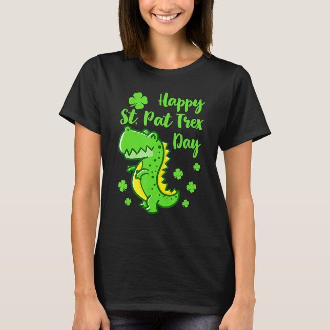 Camiseta Happy St Pat Trex Day  Dinosaur Funny St Patricks  (Frente)