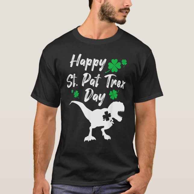 Camiseta Happy St Pat Trex Day Dinosaur St Patrick's Day (Frente)