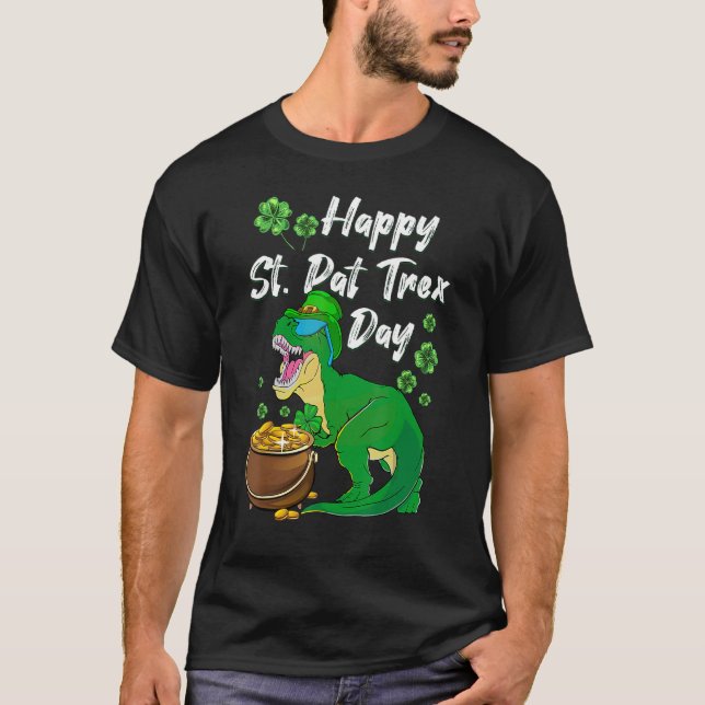 Camiseta Happy St. Pat Trex Day Dinosaur St Patrick's Day T (Frente)