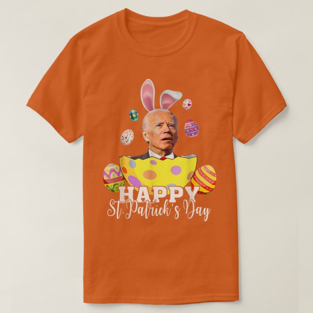 Camiseta Happy St Patrick Day Funny Joe Biden Easter Holida (Frente do Design)